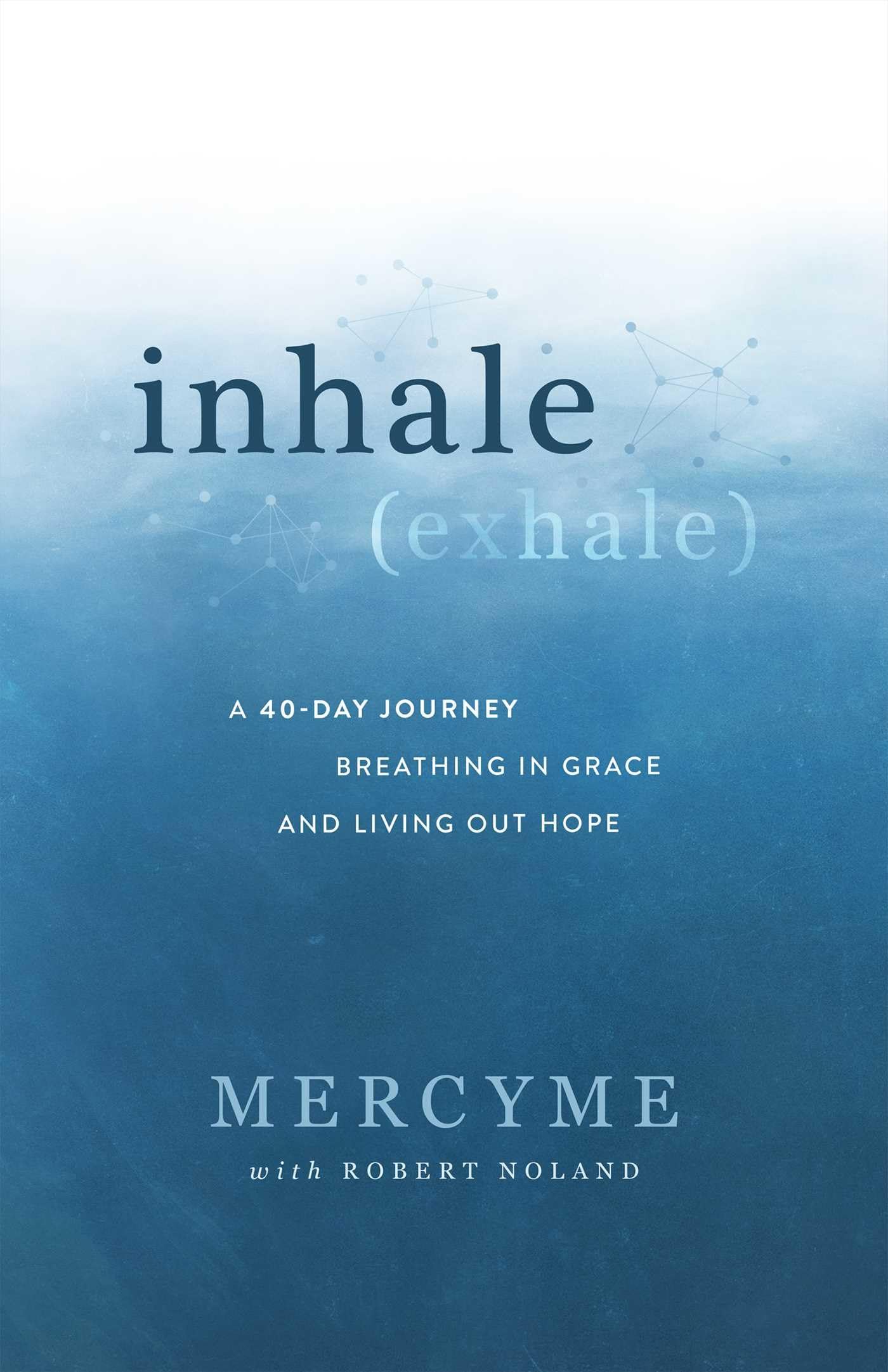 Inhale Exhale: A 40Day Journey Breathing in Grace and Living Out Hope,Used