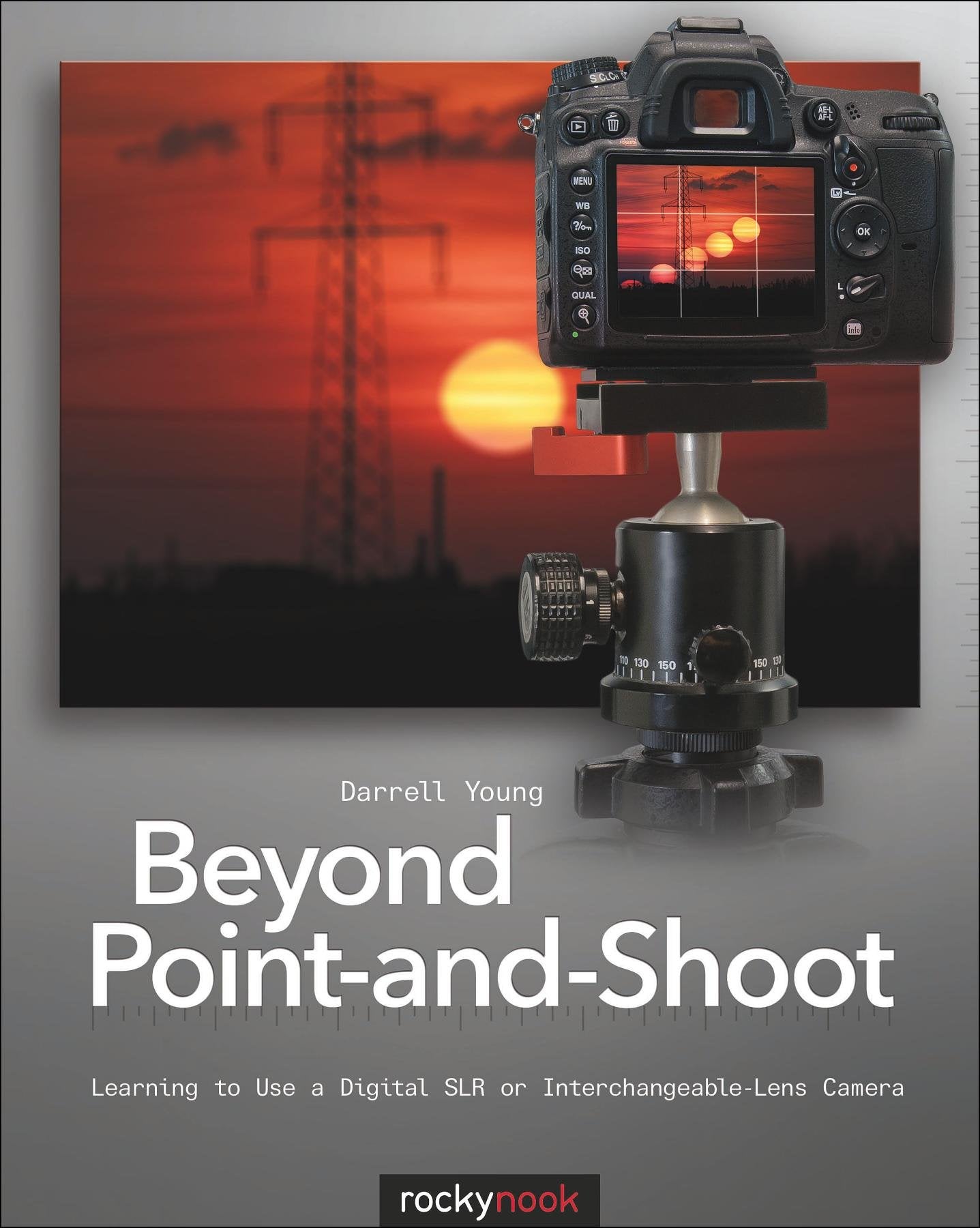 Beyond PointandShoot: Learning to Use a Digital SLR or InterchangeableLens Camera,Used