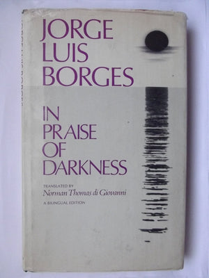 In Praise of Darkness (English and Spanish Edition),Used