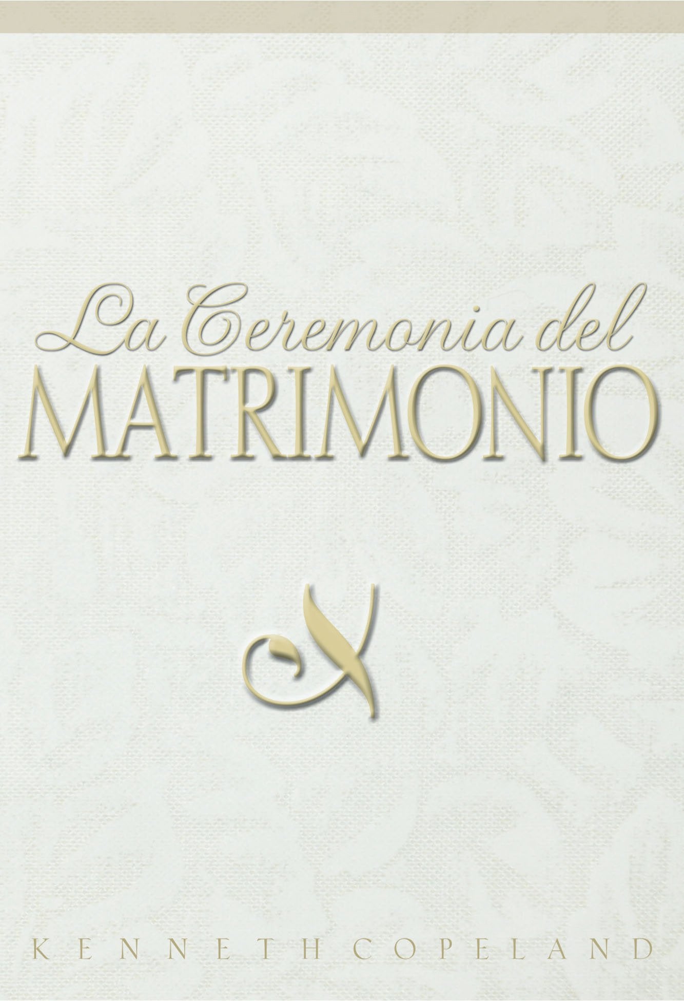 La Ceremonia del Matrimonio (Ceremony of Marriage),Used