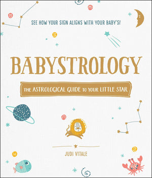 Babystrology: The Astrological Guide to Your Little Star,Used