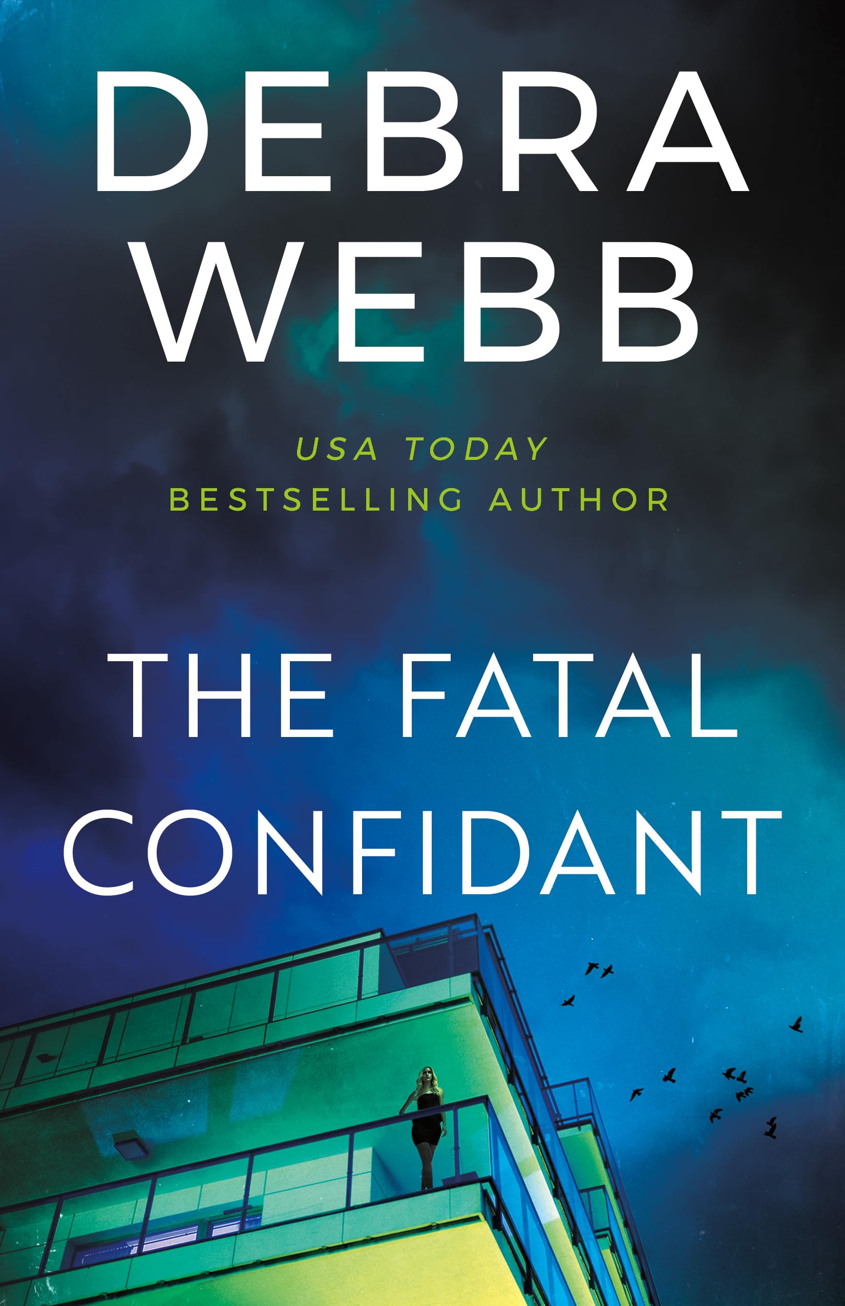 The Fatal Confidant