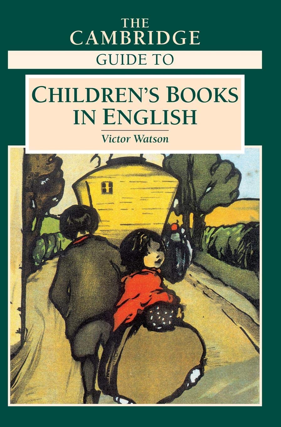 The Cambridge Guide To Children'S Books In English,New