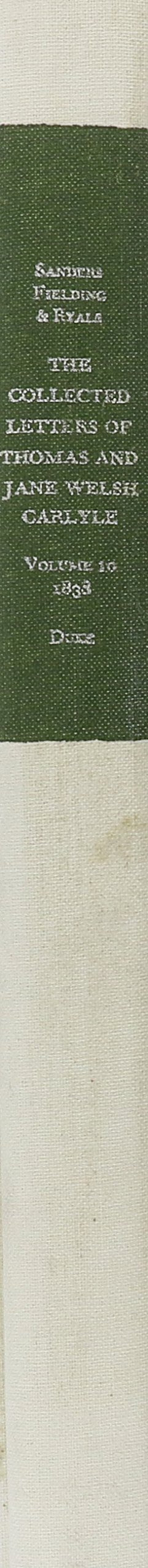 The Collected Letters of Thomas and Jane Carlyle, Vol. 10,Used