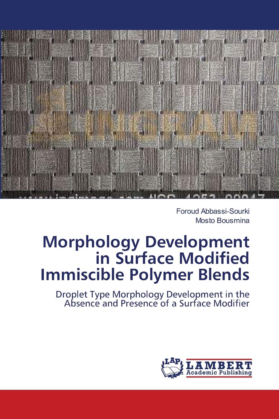 Morphology Development in Surface Modified Immiscible Polymer Blends: Droplet Type Morphology Development in the Absence and Pre,Used