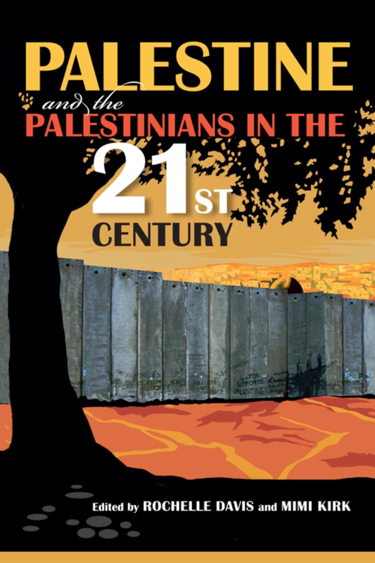 Palestine and the Palestinians in the 21st Century,Used