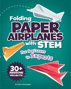 Folding Paper Airplanes With Stem: For Beginners to Experts,Used
