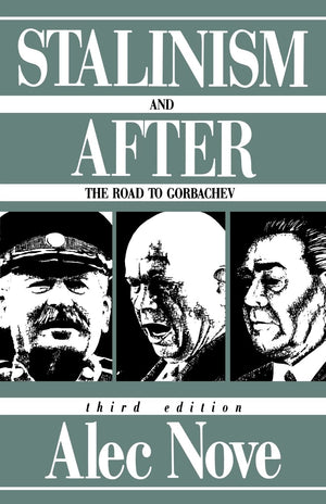 Stalinism and After: The Road to Gorbachev,Used
