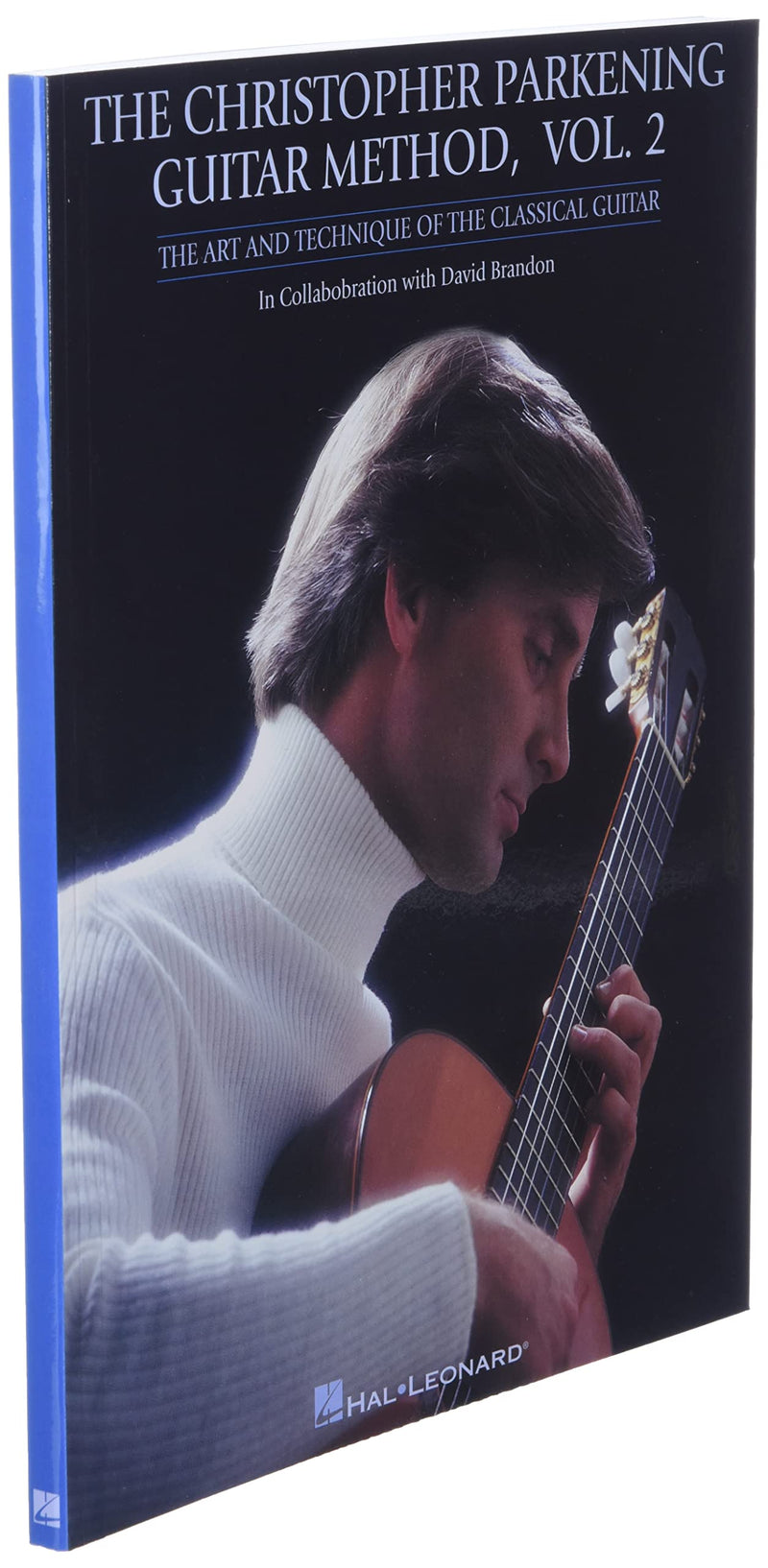 The Christopher Parkening Guitar Method  Volume 2: Guitar Technique,Used