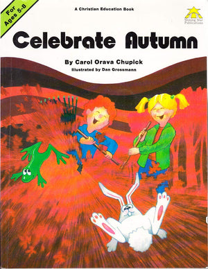 Celebrate Autumn: Ages 58 (A Christian Education Book),Used