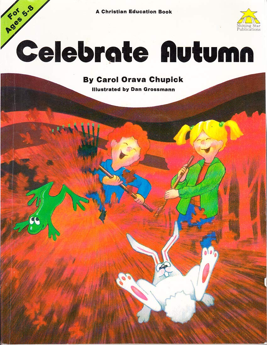 Celebrate Autumn: Ages 58 (A Christian Education Book),Used