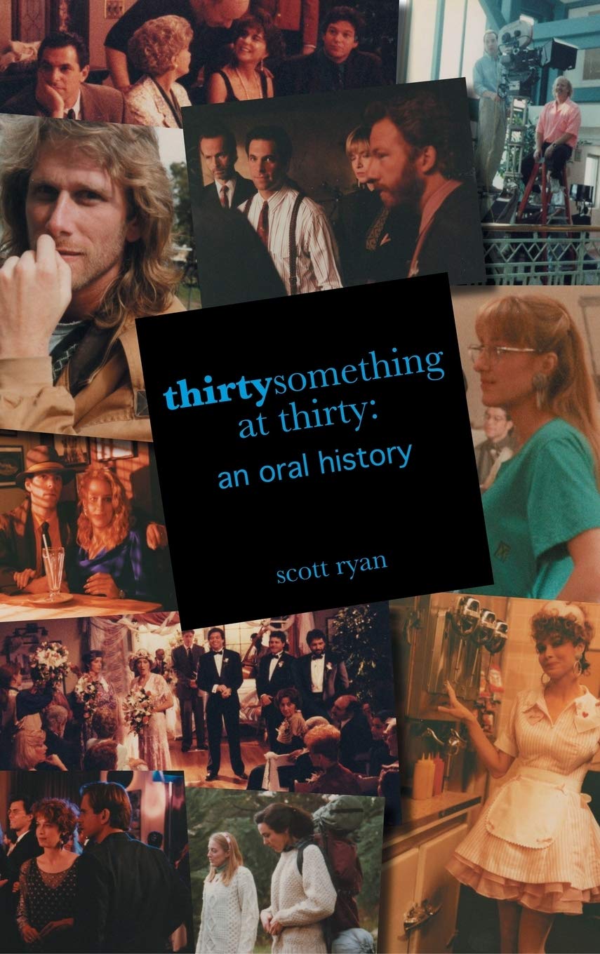 thirtysomething at thirty: an oral history (hardback),Used