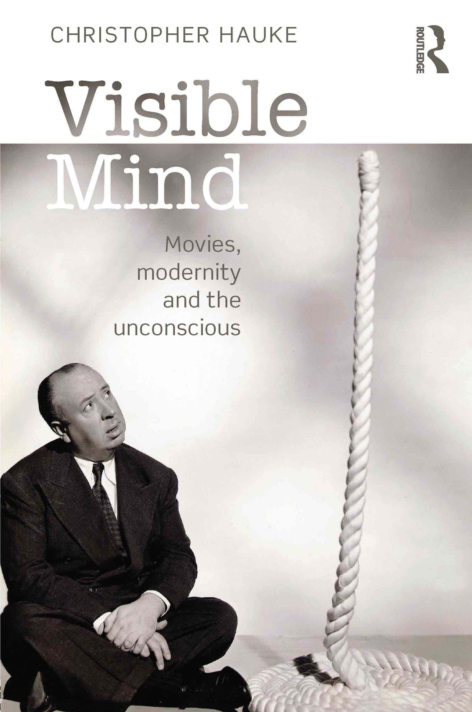 Visible Mind: Movies, modernity and the unconscious,Used