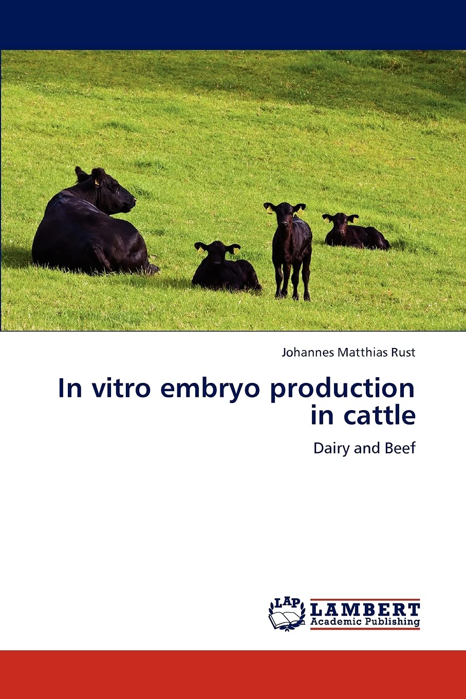 In vitro embryo production in cattle: Dairy and Beef,Used