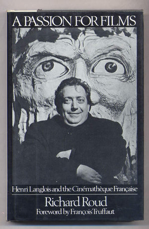 A Passion for Films: Henri Langlois and the Cinematheque Francaise,Used