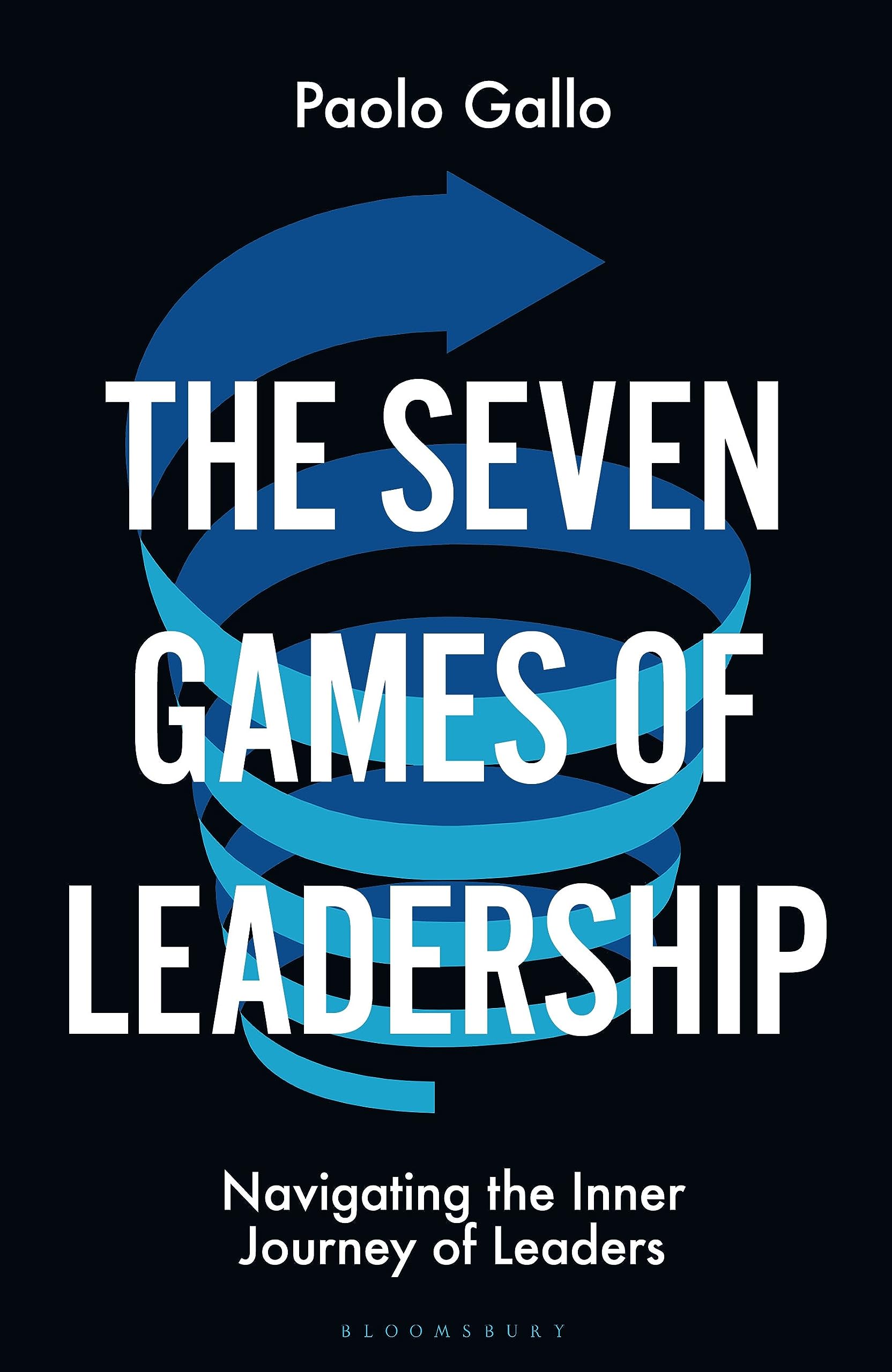 The Seven Games Of Leadership: Navigating The Inner Journey Of Leaders,Used