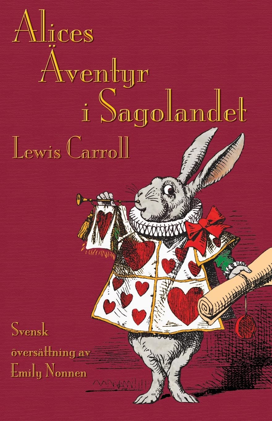 Alices ventyr i Sagolandet (Alice's Adventures in Wonderland in Swedish) (Swedish Edition),Used