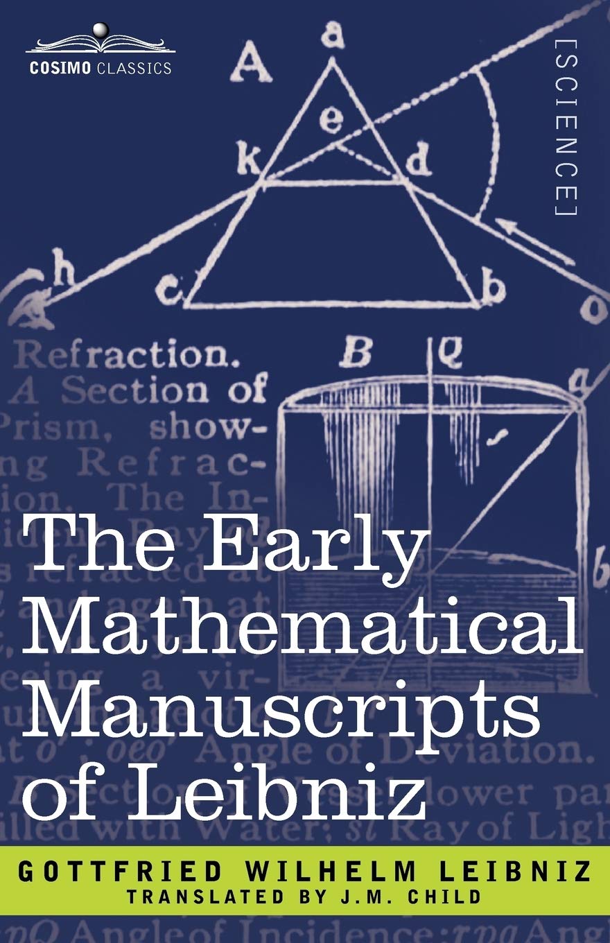 The Early Mathematical Manuscripts of Leibniz,Used