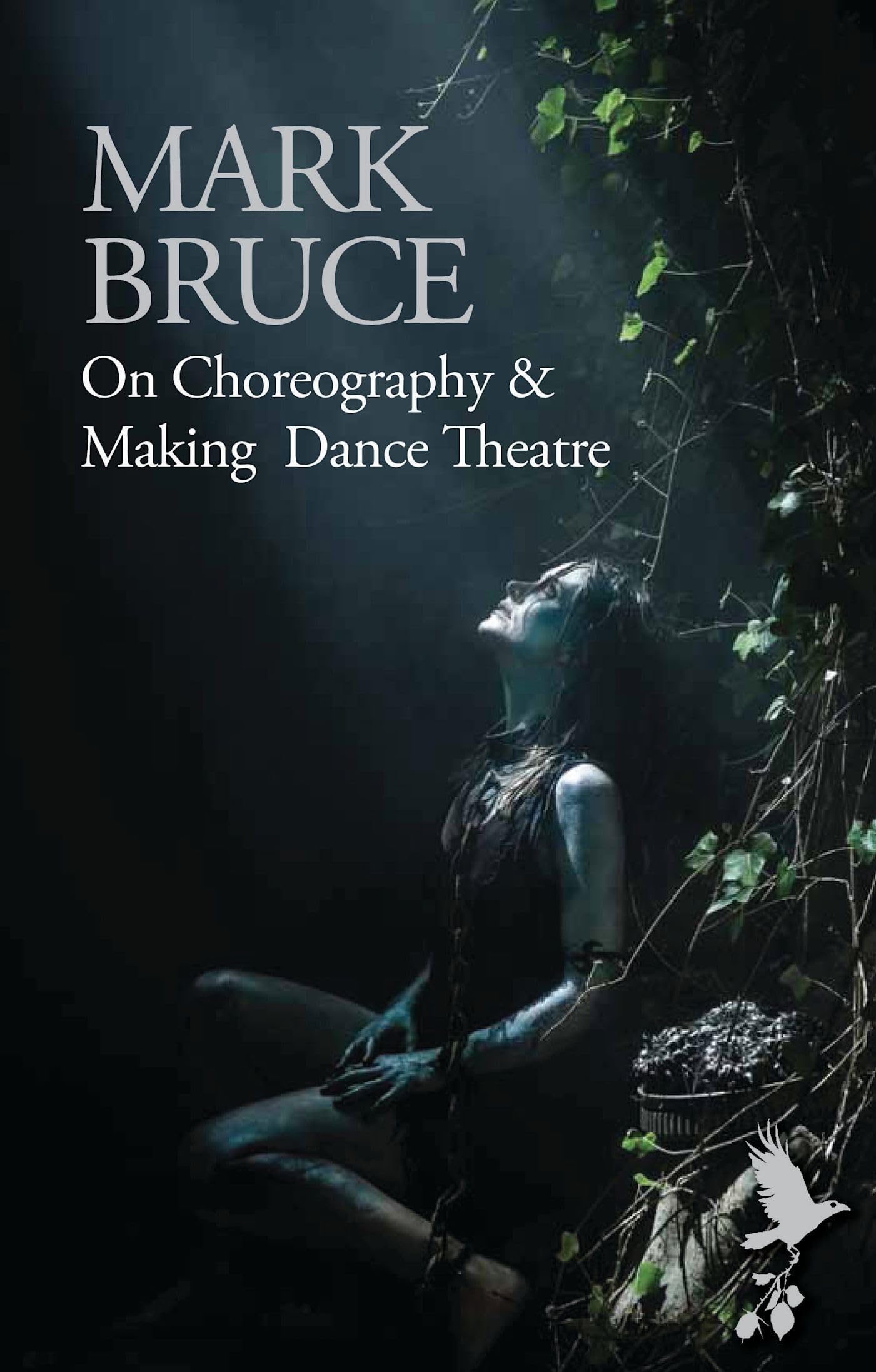 On Choreography and Making Dance Theatre,Used