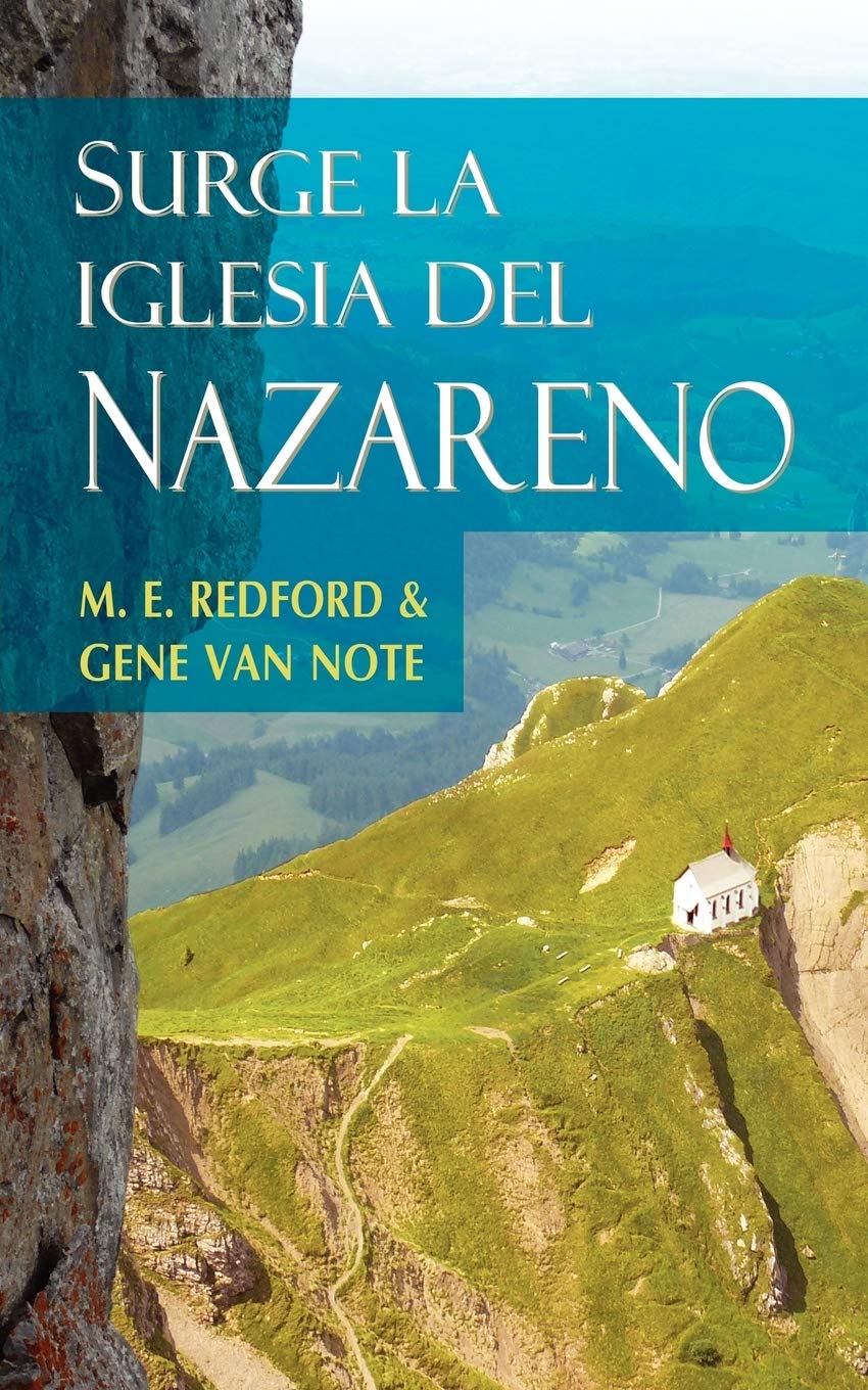 SURGE LA IGLESIA DEL NAZARENO (Spanish: Rise of the Church of the Nazarene) (Spanish Edition),New