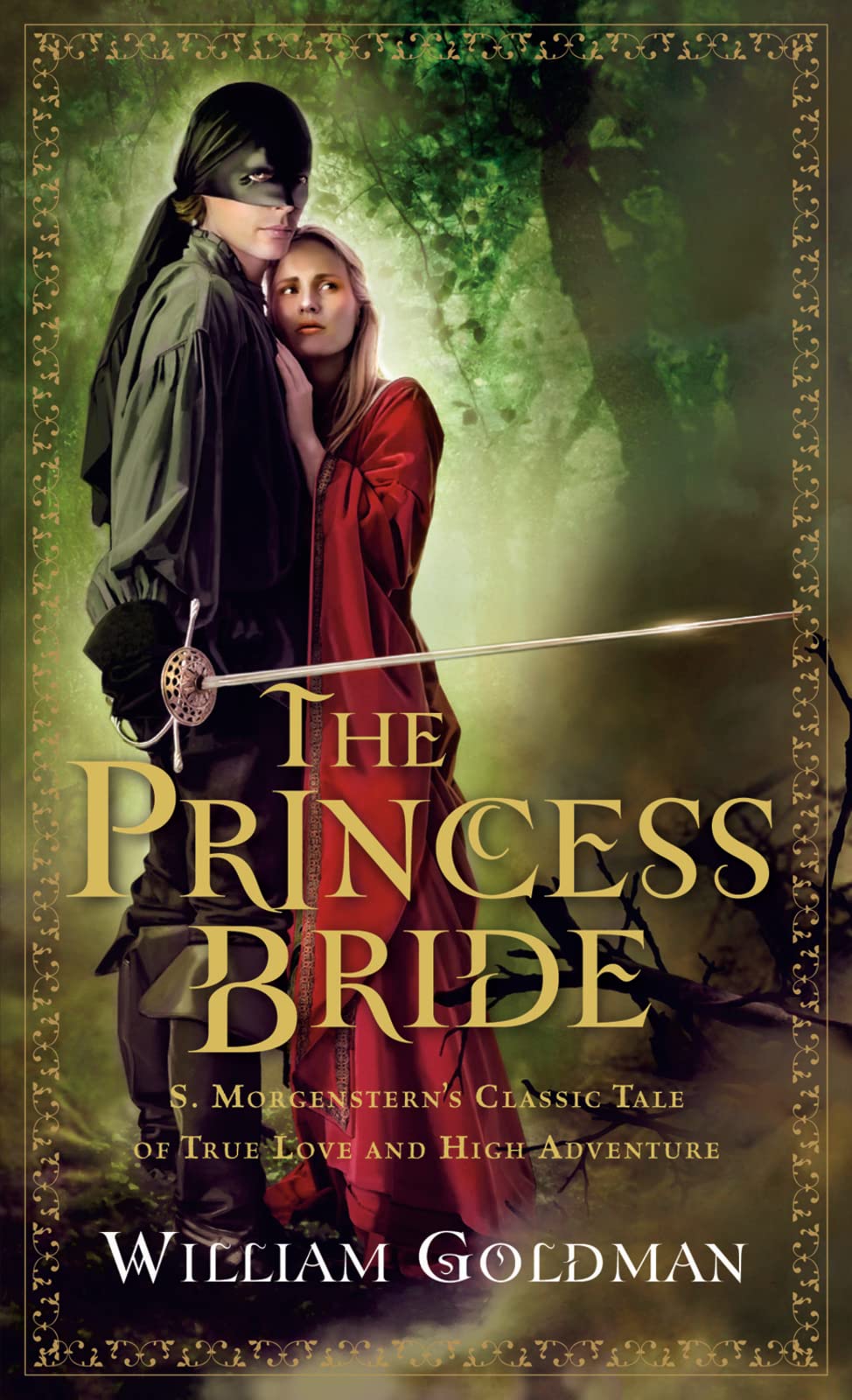 The Princess Bride: S. Morgenstern's Classic Tale of True Love and High Adventure,Used