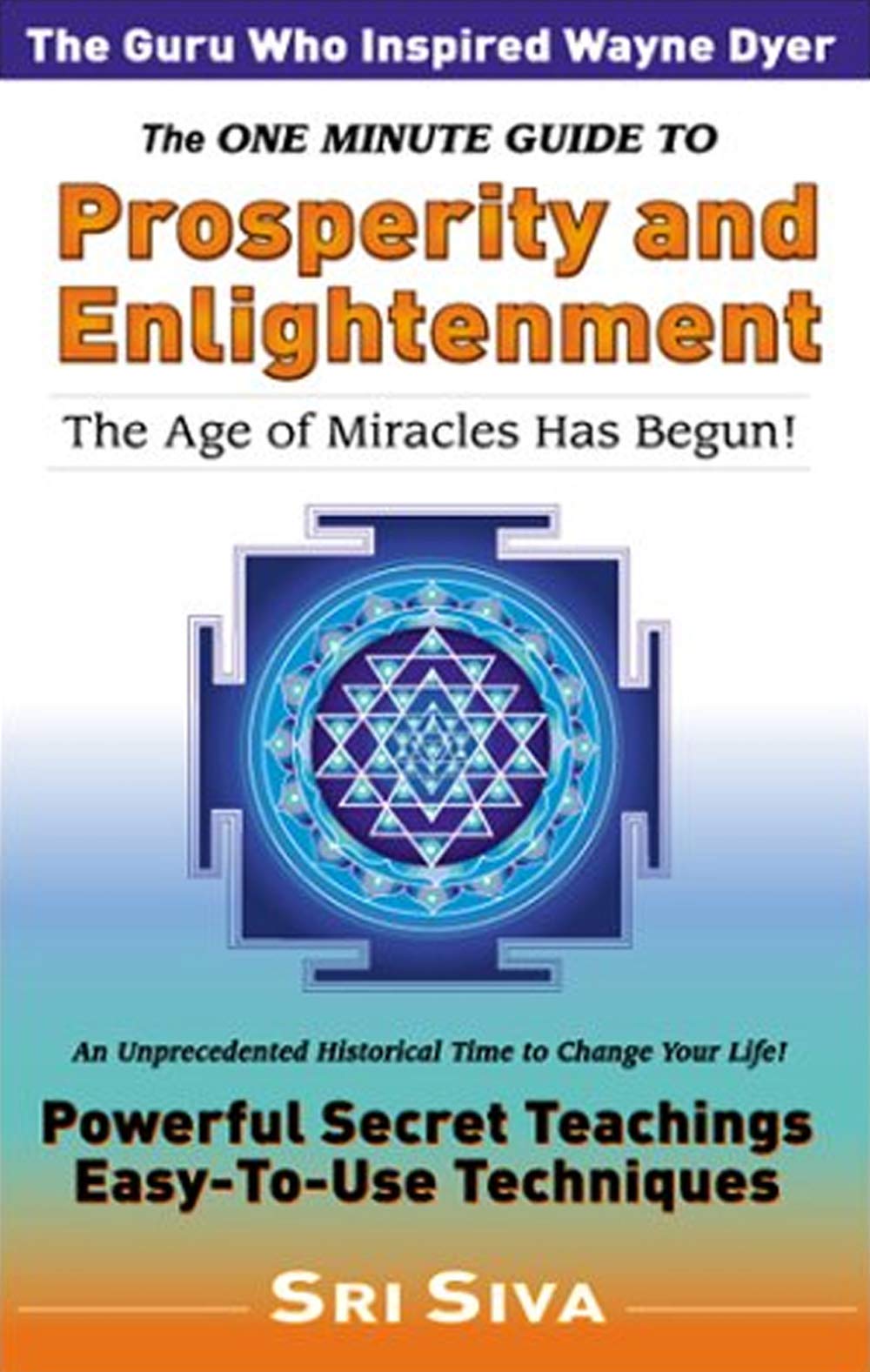 The One Minute Guide to Prosperity and Enlightenment,Used
