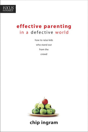 Effective Parenting in a Defective World,Used