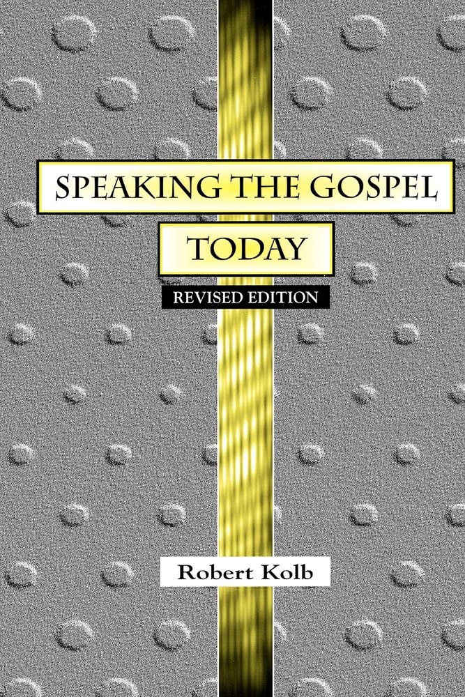 Speaking the Gospel Today: A Theology for Evangelism,Used