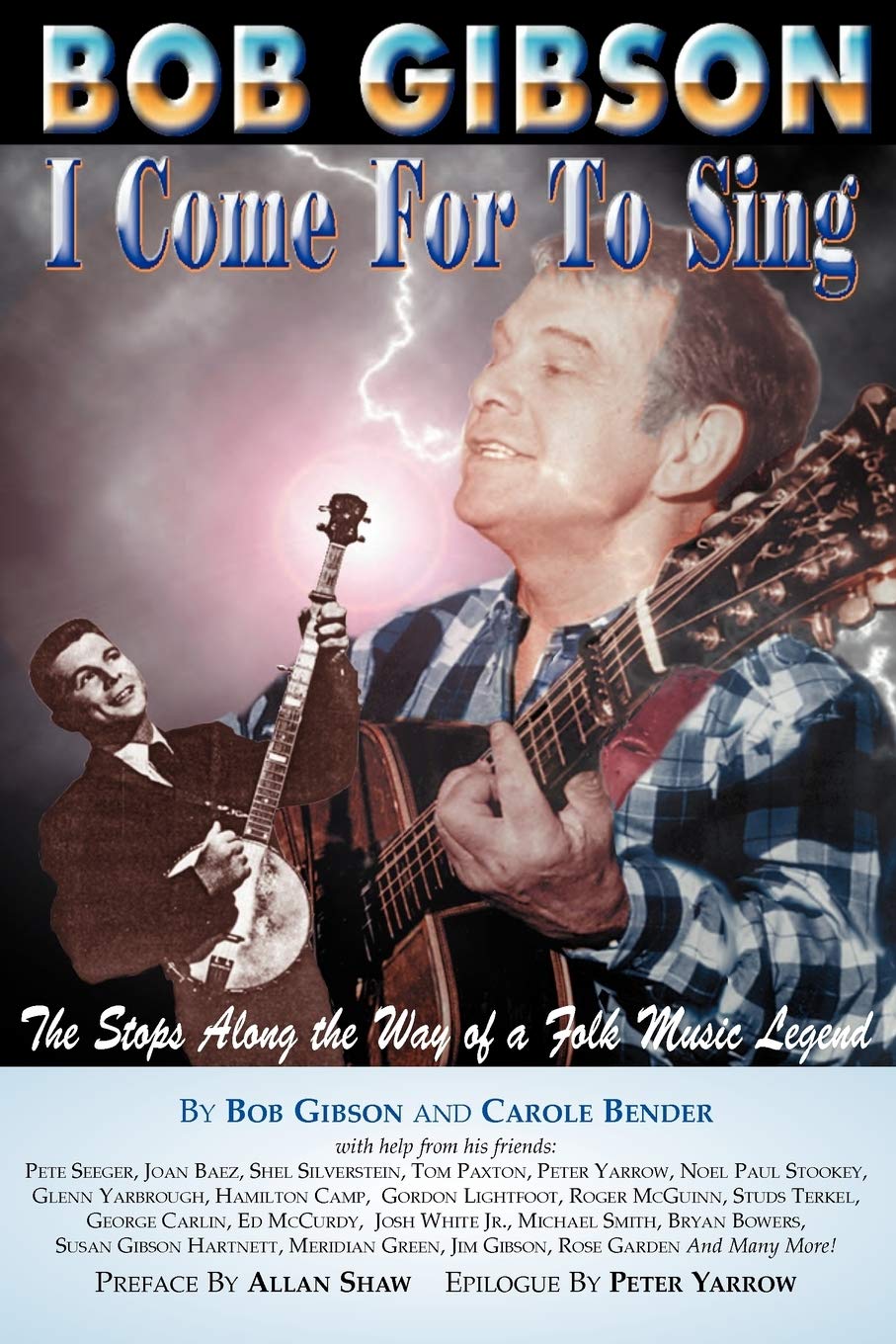 Bob Gibson: I Come For To Sing,Used