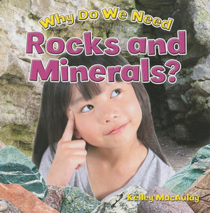 Why Do We Need Rocks and Minerals? (Natural Resources CloseUp),Used