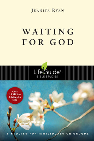 Waiting for God (LifeGuide Bible Studies),Used
