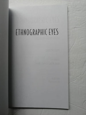 Ethnographic Eyes: A Teacher's Guide to Classroom Observation,Used