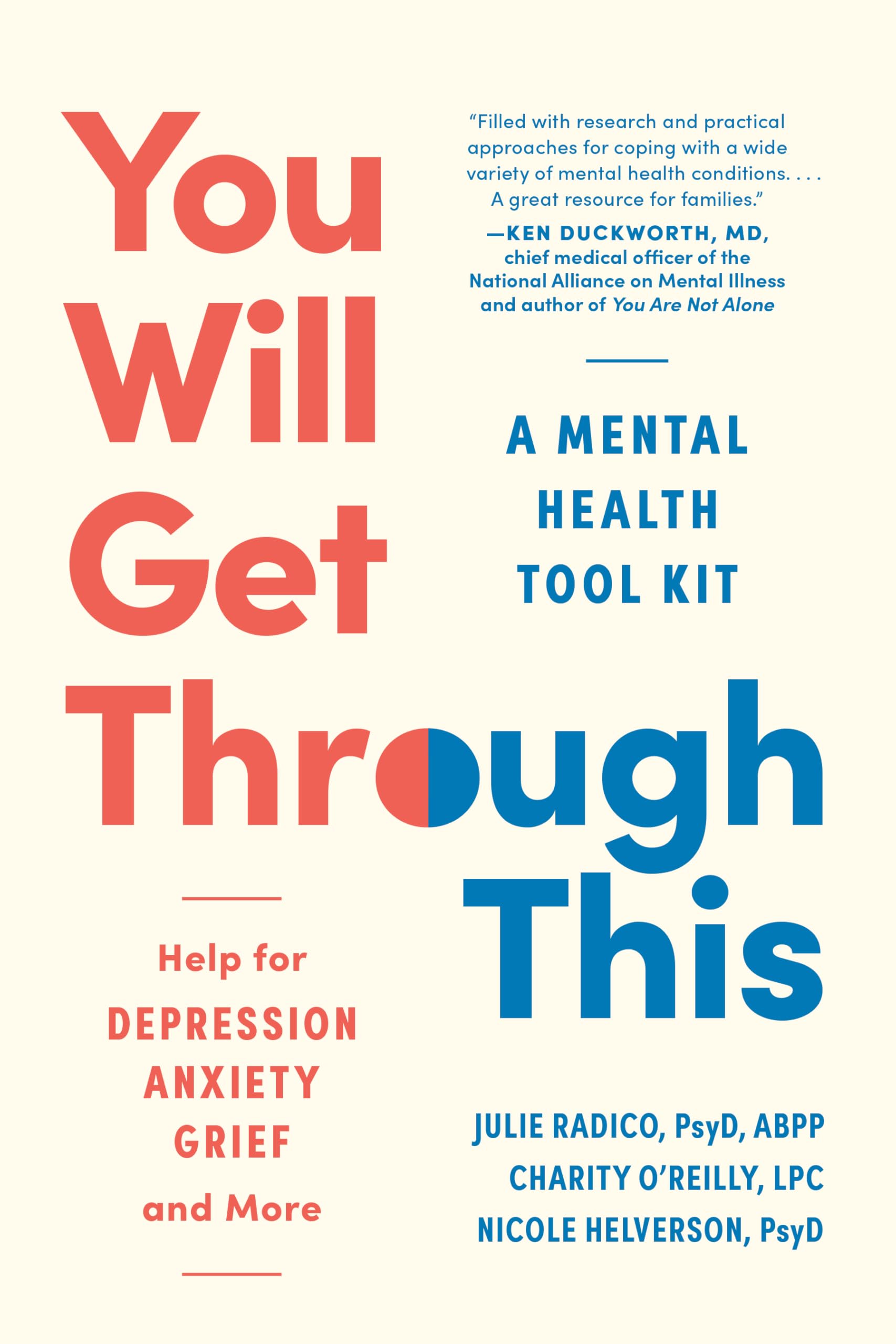 You Will Get Through This: A Mental Health Tool KitHelp for Depression, Anxiety, Grief, and More,New