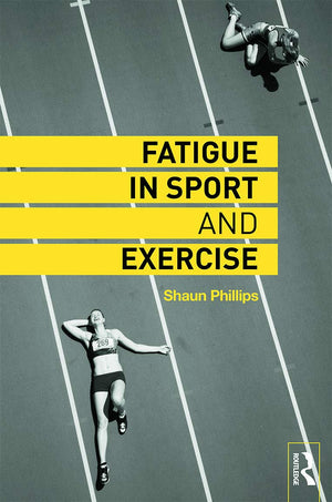 Fatigue in Sport and Exercise,Used