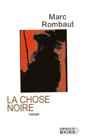 La chose noire,Used