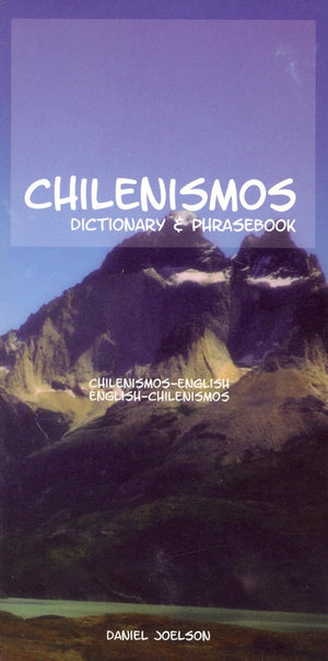 ChilenismosEnglish/EnglishChilenismos Dictionary & Phrasebook (Hippocrene Dictionary & Phrasebooks),Used