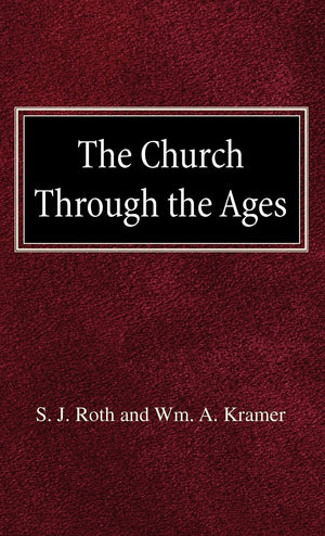 The Church Through the Ages,Used