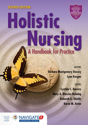 Holistic Nursing: A Handbook For Practice
