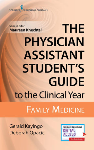 The Physician Assistant Student's Guide to the Clinical Year: Family Medicine: With Free Online Access!,Used