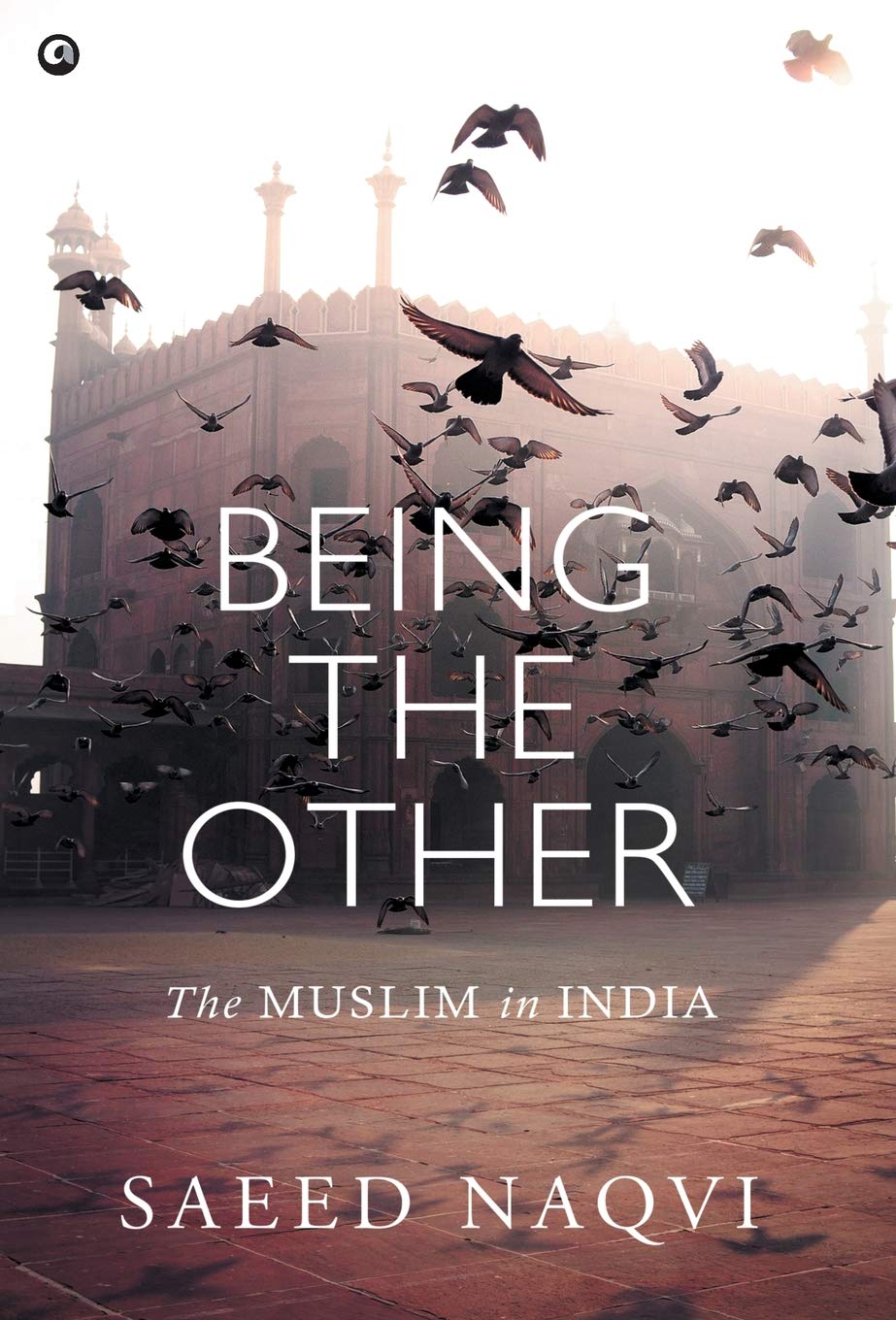 Being The Other: The Muslim In India