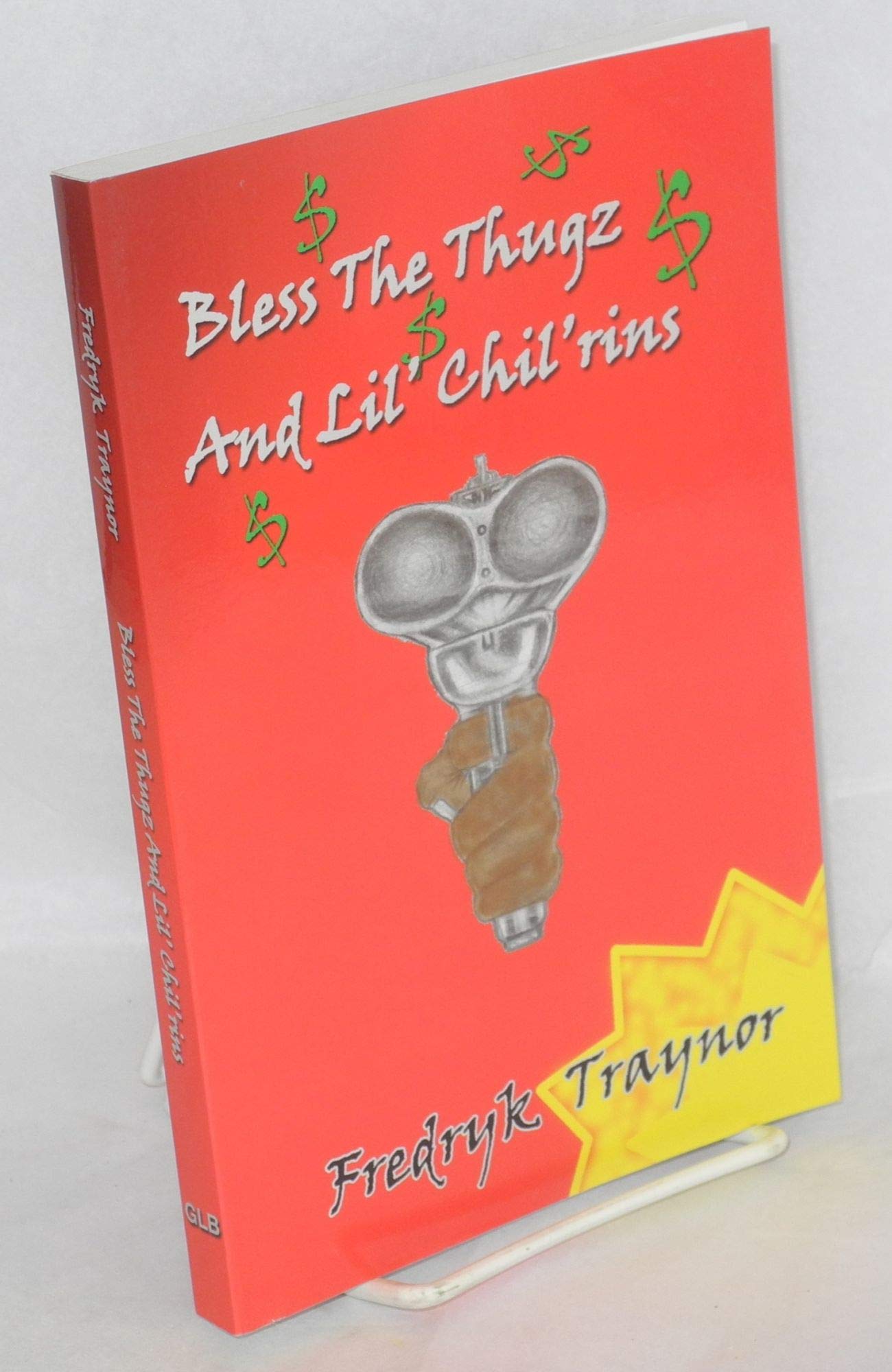 Bless the Thugz and Lil' Chil'rins,Used