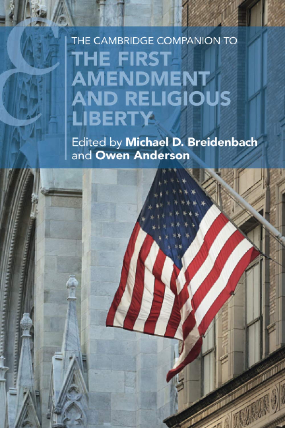 The Cambridge Companion to the First Amendment and Religious Liberty (Cambridge Companions to Law),Used