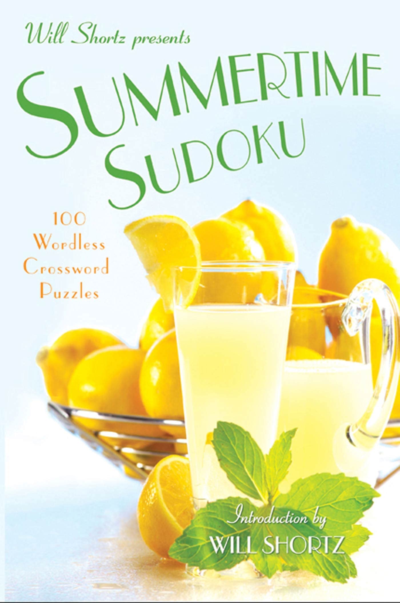 Will Shortz Presents Summertime Sudoku: 100 Wordless Crossword Puzzles,Used