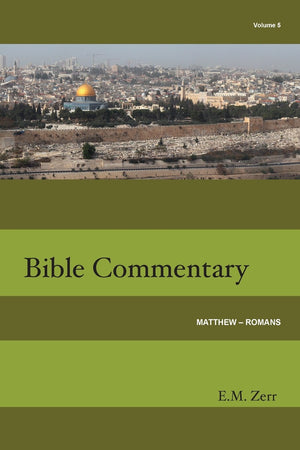 Zerr Bible Commentary Vol. 5 Matthew  Romans,Used