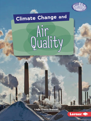 Climate Change And Air Quality (Searchlight Books   Climate Change),Used