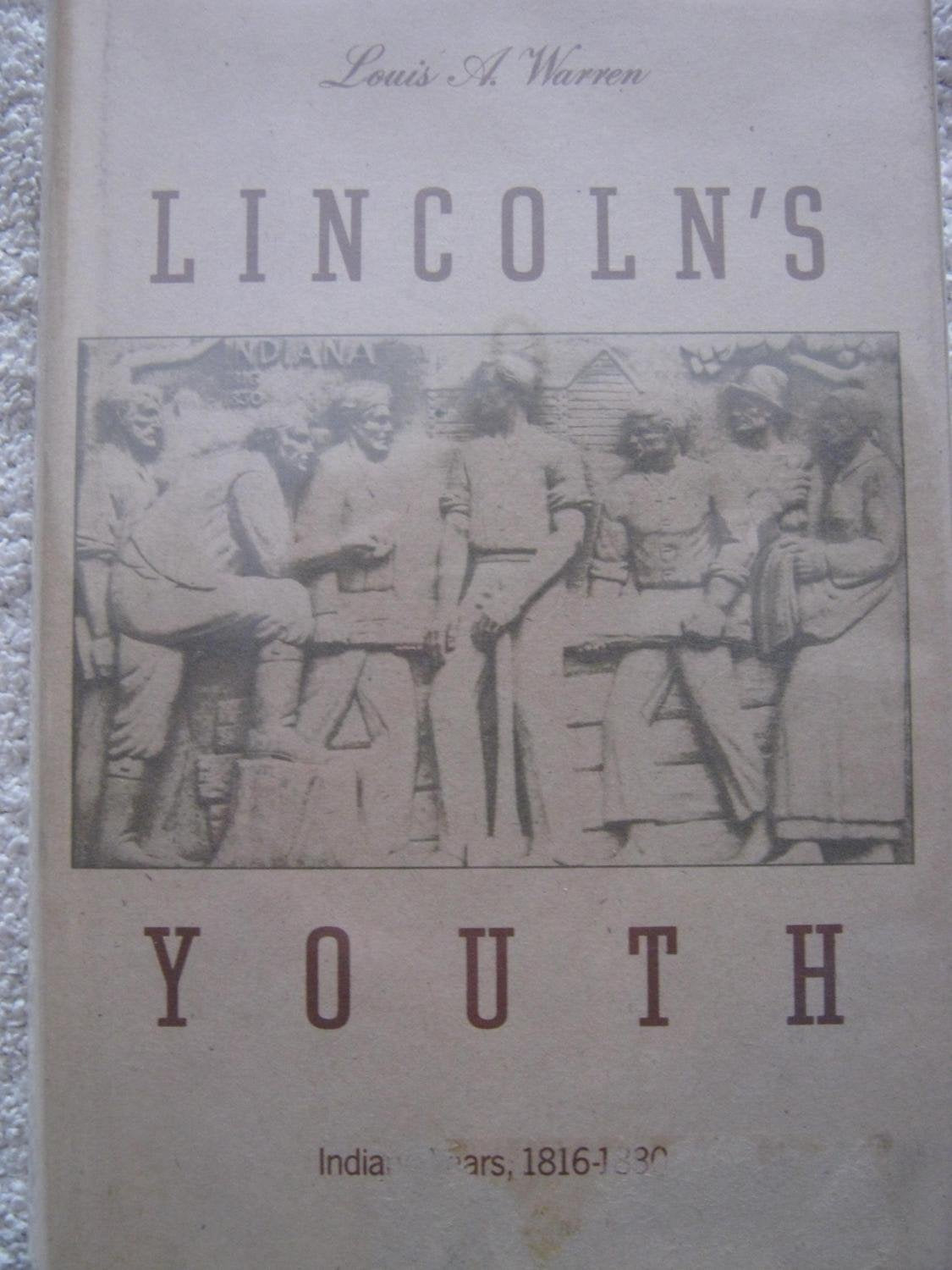 Lincoln'S Youth: Indiana Years 18161830,Used
