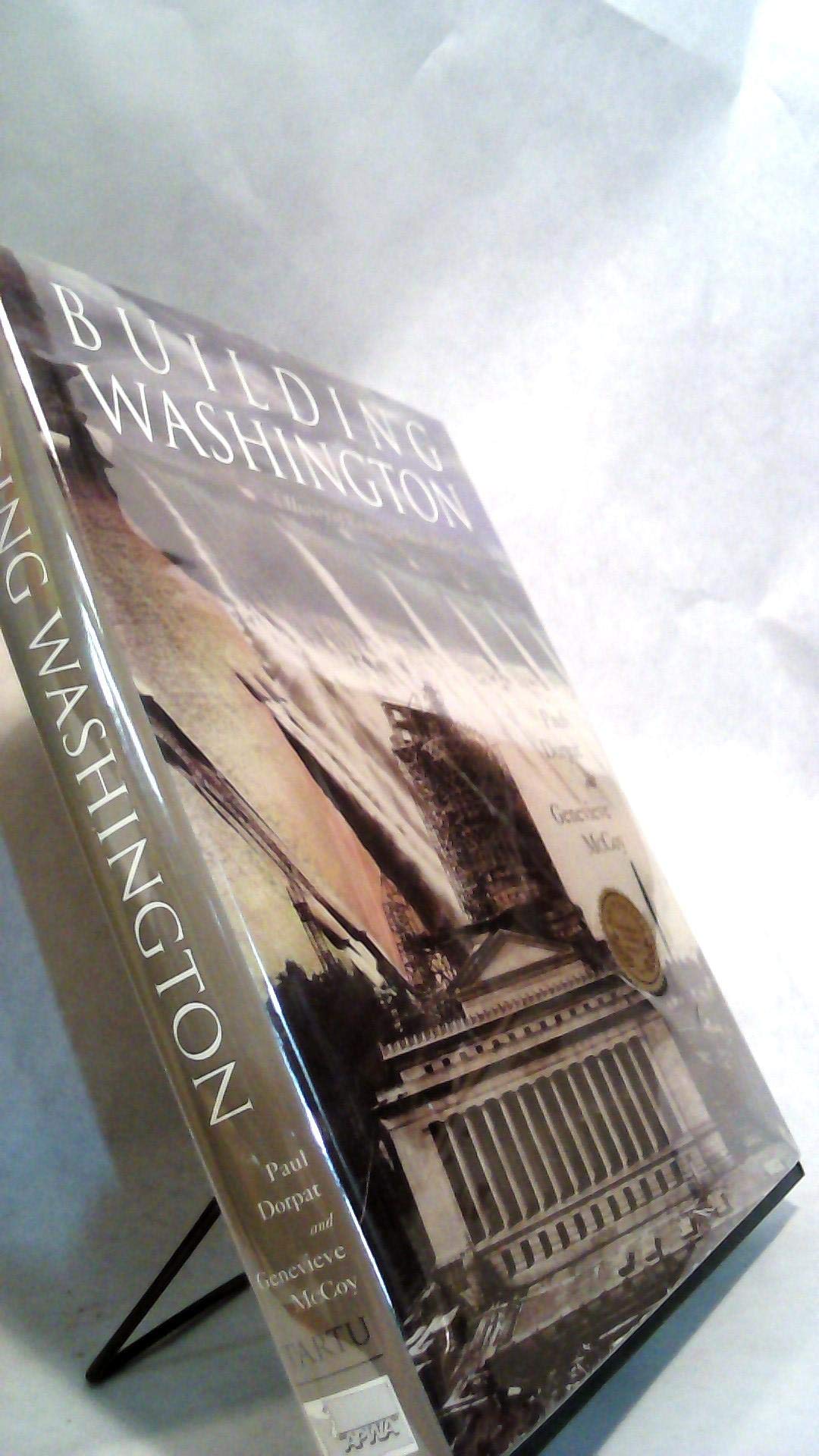 Building Washington: A History of Washington State Public Works,Used