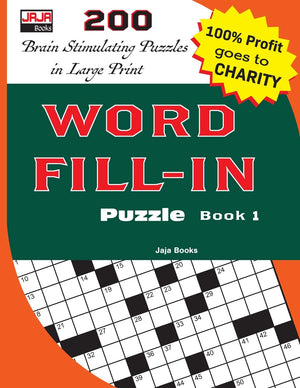 WORD FILLIN PUZZLE BOOK 1 (200 CLEVERLY CRAFTED WORD FILLIN PUZZLES),Used