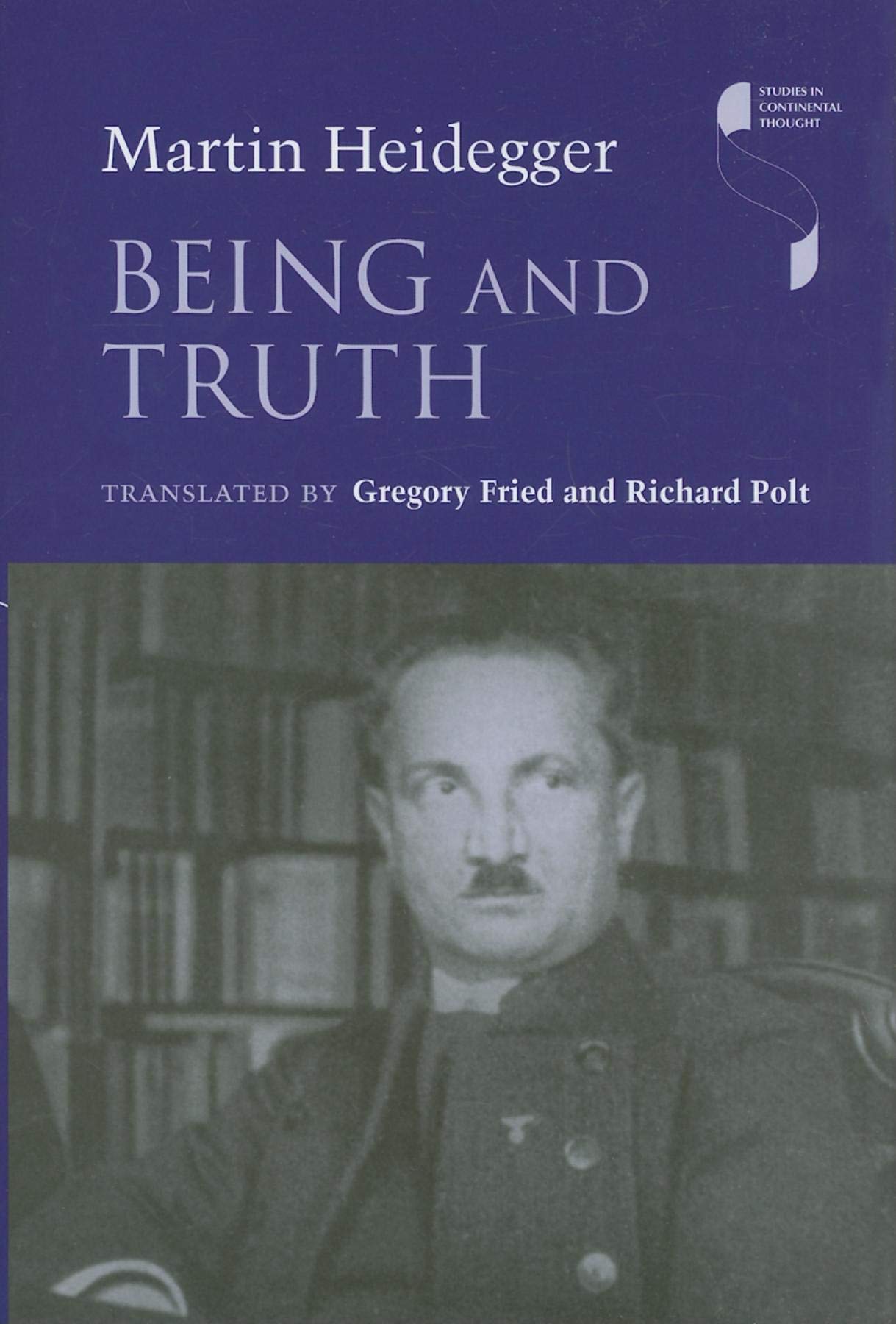 Being And Truth (Studies In Continental Thought)