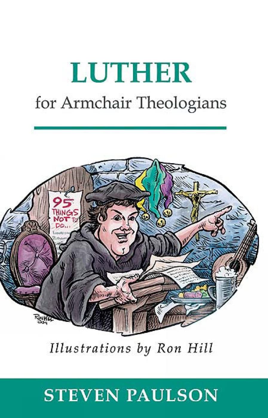 Luther for Armchair Theologians,Used